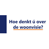 VVD vraagt uw opvatting over Concept Woonvisie en Woningmarktonderzoek 